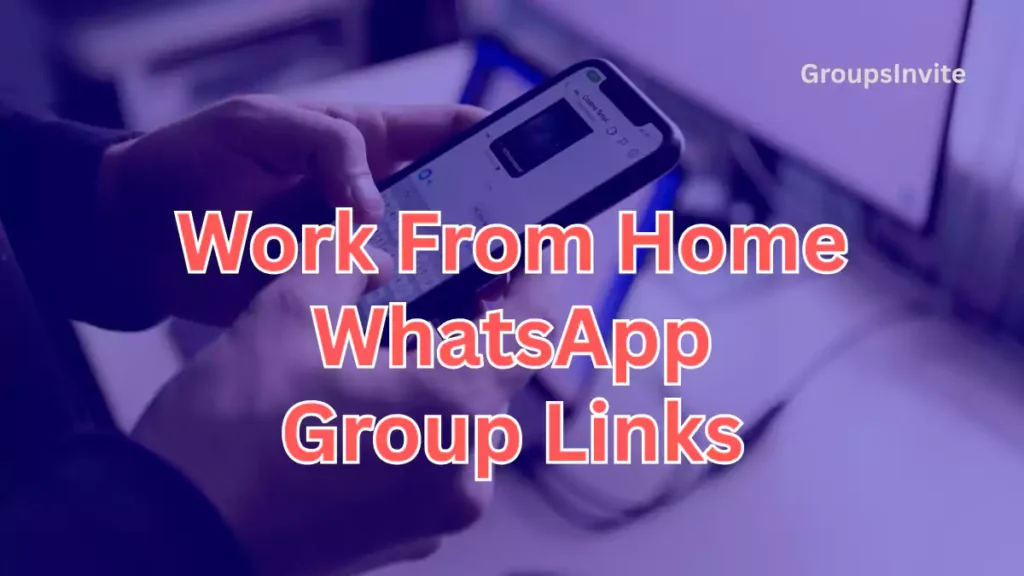 Image for Work From Home WhatsApp Groups
