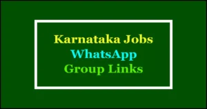Karnataka Jobs WhatsApp groups