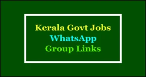 kerala govt jobs whatsapp groups