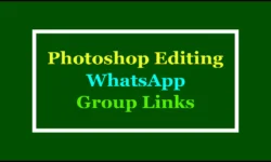 Photoshop Editing WhatsApp Group Links 2025