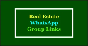 real estate whatsapp groups